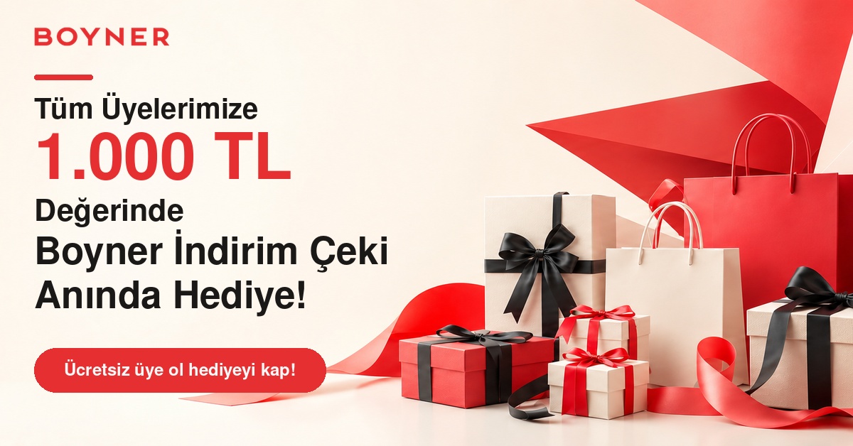 Tüm Üyelerimize 1.000 TL Değerinde Boyner İndirim Çeki Anında Hediye!